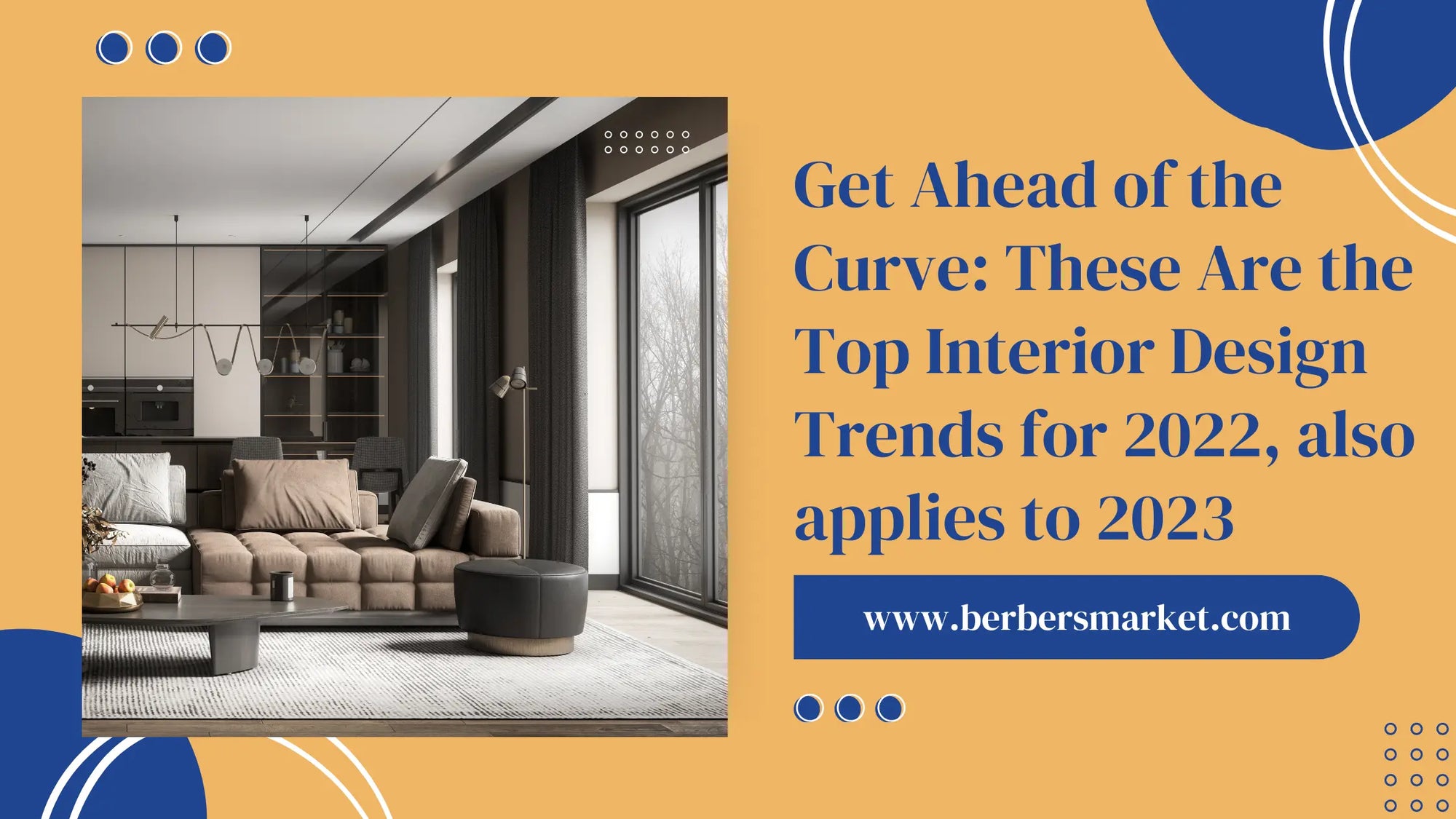 Get Ahead of the Curve: These Are the Top Interior Design Trends for 2 ...