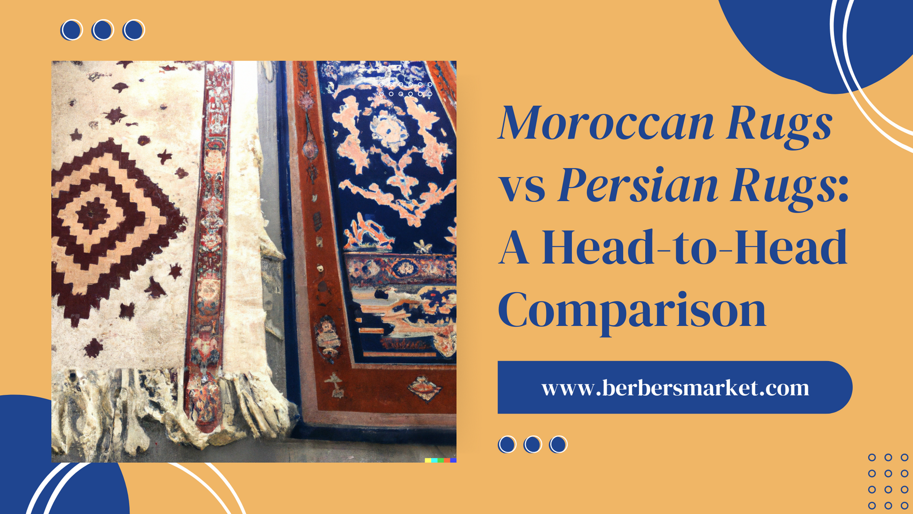 Moroccan Rugs vs Persian Rugs A HeadtoHead Comparison Berbers Market
